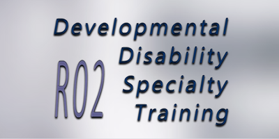 R02 - Developmental Disabilities Specialty Training 3 days