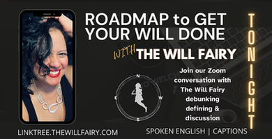 The Will Fairy: Roadmap to Get Your Will DONE