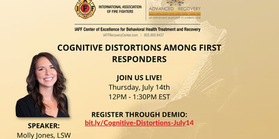 IAFF COE Webinar: Cognitive Distortions Among First Responders