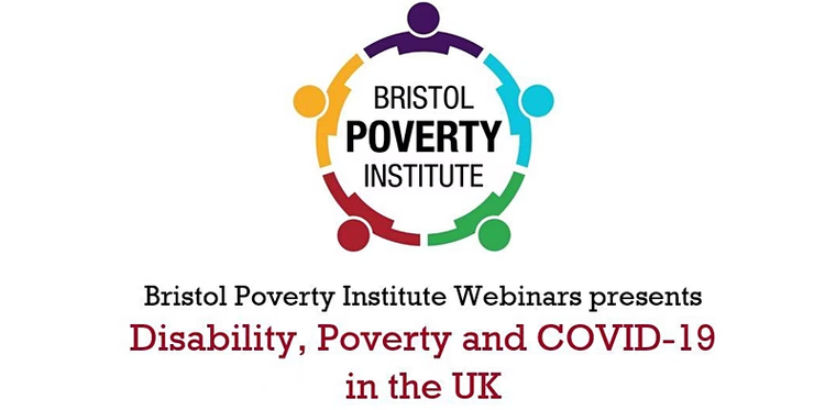 Disability, Poverty and COVID-19 in the UK