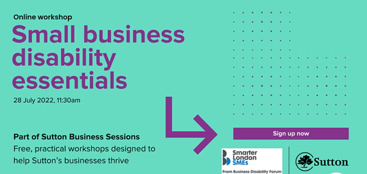 Sutton Business Sessions: Small Business Disability Essentials