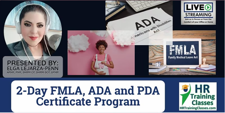 2-Day FMLA, ADA and PDA Certificate Program