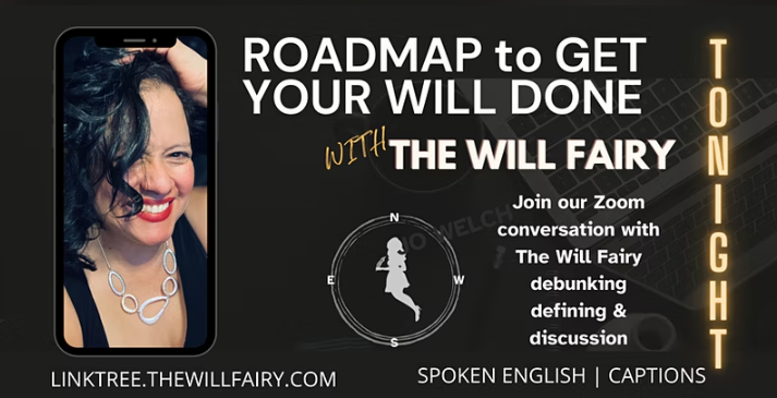 The Will Fairy: Roadmap to Get Your Will DONE