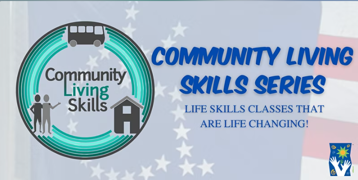 July Community Living Skills Series: Technical Skills