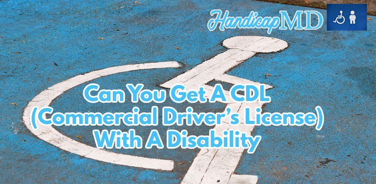 can-you-get-a-cdl-commercial-driver-s-license-with-a-disability